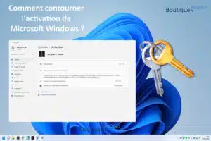 Comment contourner l’activation de Microsoft Windows ?