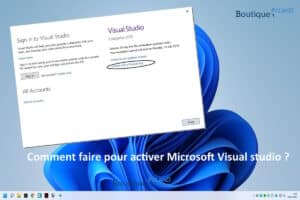 Comment activer Microsoft Visual studio ?