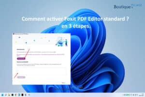 Comment activer Foxit PDF Editor ?