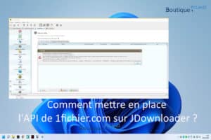 Comment mettre en place l’API de 1fichier.com sur JDownloader ?