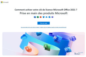 Comment activer votre clé de licence Microsoft Office 2021 ?